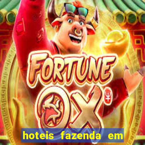 hoteis fazenda em feira de santana